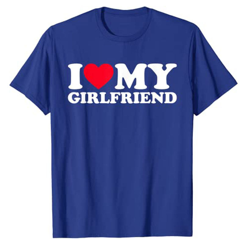 I Love My Girlfriend Shirt
